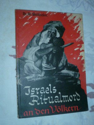 Israels Ritualmord an den Völkern ( Original von 1939 )