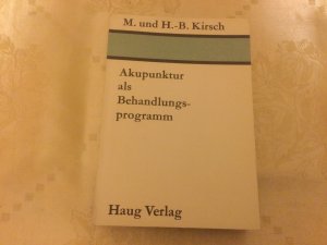 Akupunktur als Behandlungsprogramm