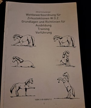 gebrauchtes Buch – Alfred Schauberger – Wettbewerbsordnung für Zirkuslektionen W.O.Z. Grundlagen und Richtöinien f. Ausbildung, Training, Vorführung.