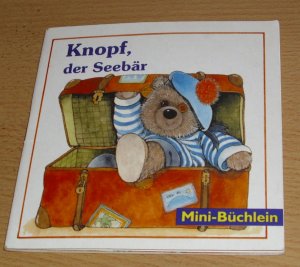 gebrauchtes Buch – Günter Neidinger – Knopf, der Seebär