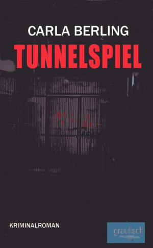 gebrauchtes Buch – Carla Berling – Tunnelspiel