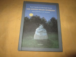 gebrauchtes Buch – Axel Hacke – Der weiße Neger Wumbaba