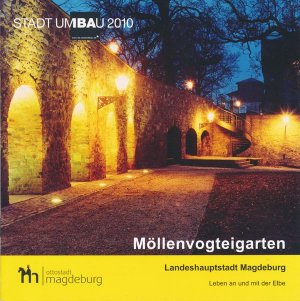 gebrauchtes Buch – Herausgeber Landeshauptstadt Magdeburg – Stadt Umbau 2010 Landeshauptstadt Magdeburg - Möllenvogteigarten