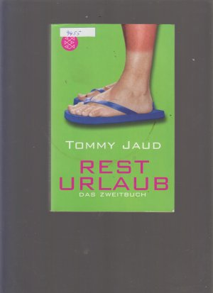 gebrauchtes Buch – Tommy Jaud – Resturlaub - Das Zweitbuch