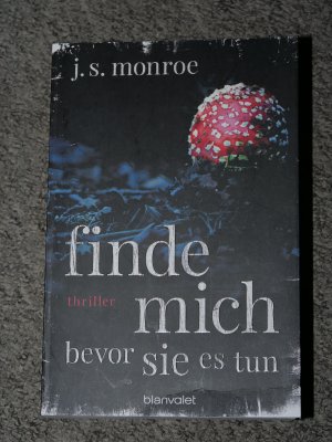 gebrauchtes Buch – Monroe, J.S – Finde mich - bevor sie es tun