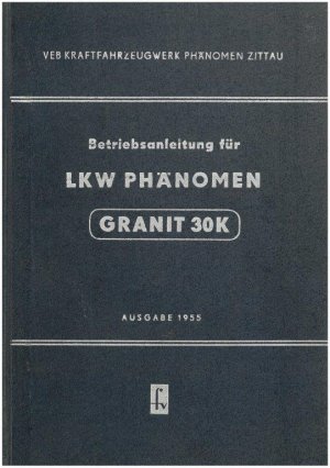 Betriebsanleitung für LKW Phänomen Granit 30K