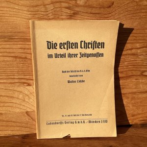 Die ersten Christen im Urteil ihrer Zeitgenossen