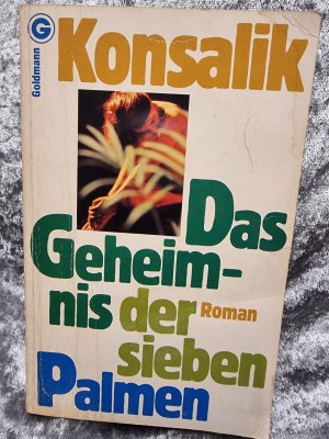 gebrauchtes Buch – Konsalik, Heinz G – Das Geheimnis der sieben Palmen