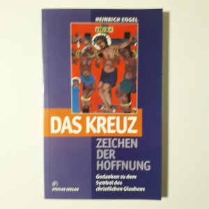 Das Kreuz - Zeichen der Hoffnung