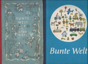 antiquarisches Buch – BEUERMANN, Helene und Dr – Bunte Welt (1964) und Bunte Welt analyt-synthet. Fibel (1967)