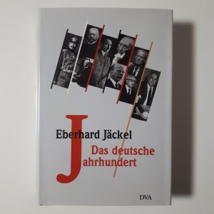 Das deutsche Jahrhundert