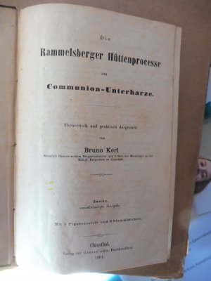 Die Rammelsberger Hüttenprocesse am Communion-Unterharze