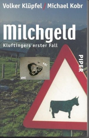 gebrauchtes Buch – Klüpfel, Volker; Kobr, Michael – Milchgeld, Kluftingers erster Fall