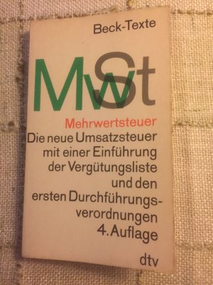 antiquarisches Buch – Lothar Müller – MwSt; Mehrwertsteuer: Die neue Umsatzsteuer mit einer Einführung der Vergütungsliste und den ersten Durchführungsverornungen 4.Auflage