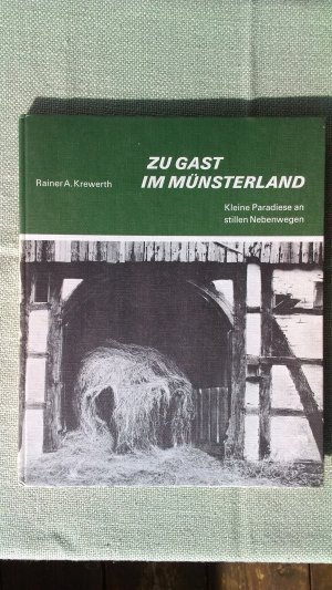 antiquarisches Buch – Krewerth, Rainer A – Zu Gast im Münsterland - Kleine Paradiese an stillen Nebenwegen