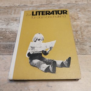 gebrauchtes Buch – Autorenkollektiv – Zur Literatur für das Vorschulkind