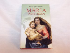 Maria, dich lieben