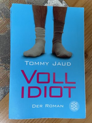 gebrauchtes Buch – Tommy Jaud – Vollidiot - Der Roman