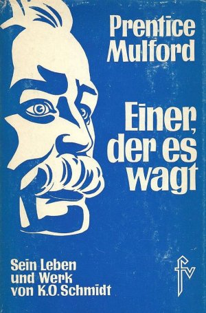 Prentice Mulford - einer, der es wagt