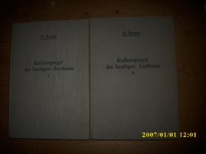 Kleiner Kulturspiegel des heutigen Arzttums nach Zeitschriftenstimmen des letzten Jahrzehnts, Band 1 und 2