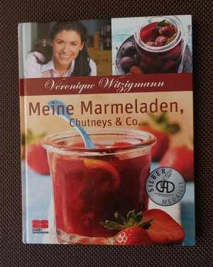 gebrauchtes Buch – Véronique Witzigmann – Meine Marmeladen, Chutneys & Co. - Sonderausgabe