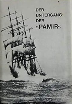 gebrauchtes Buch – Der Untergang des Segelschulschiffes "Pamir"