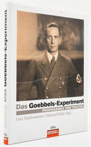 gebrauchtes Buch – Hachmeister, Lutz (Hg – Das Goebbels-Experiment. Propaganda und Politik. -