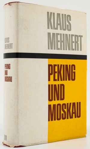 Peking und Moskau. -