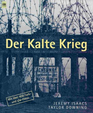 gebrauchtes Buch – Isaacs, Jeremy; Downing – Der Kalte Krieg.