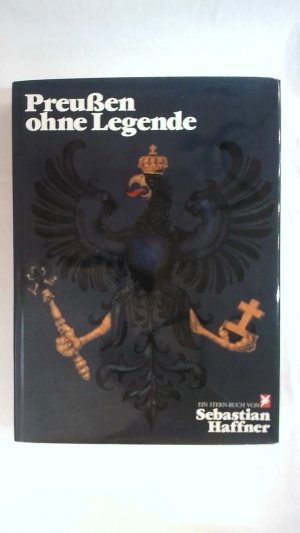 PREUSSEN OHNE LEGENDE. EIN STERN-BUCH.