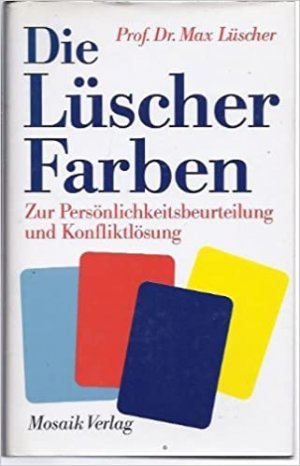 gebrauchtes Buch – Max Lüscher – Die Lüscher-Farben