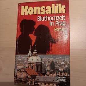 Bluthochzeit in Prag