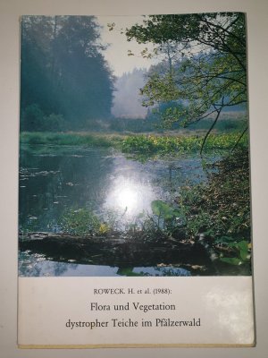 POLLICHIA- Buch Nr. 15: Flora und Vegetation dystropher Teiche im Pfälzerwald