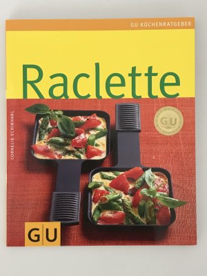 gebrauchtes Buch – Cornelia Schinharl – GU Küchenratgeber - Raclette