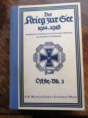 Der Krieg zur See 1914-1918 Ostsee Band 3 Von Anfang 1916 bis Kriegsende