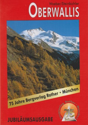 gebrauchtes Buch – Waeber, Michael; Steinbichler – Wallis - Oberwallis - Unterwallis - zwei Bände