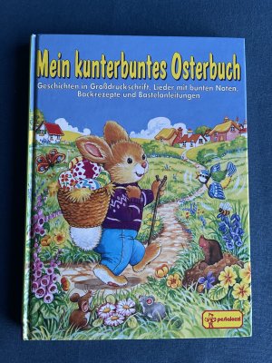 Mein kunterbuntes Osterbuch.