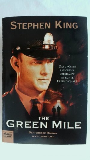 gebrauchtes Buch – Stephen King – THE GREEN MILE. DER ROMAN ZUM FILM.