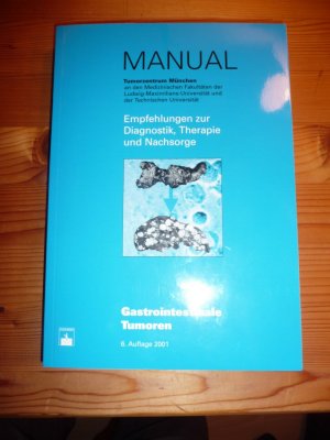 gebrauchtes Buch – Heiss, M M – Manual Gastrointestinale Tumoren