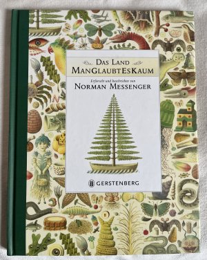 gebrauchtes Buch – Norman Messenger – Das Land ManGlaubtEsKaum - erforscht und beschrieben in zahlreichen Illustrationen von N. Messenger