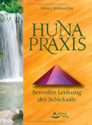 gebrauchtes Buch – Henry Krotoschin – Huna-Praxis