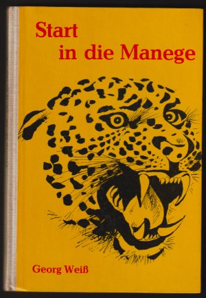 antiquarisches Buch – Georg Weiß – Start in die Manege