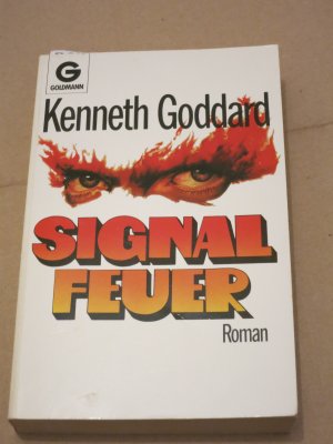 gebrauchtes Buch – Kenneth Goddard – Signalfeuer