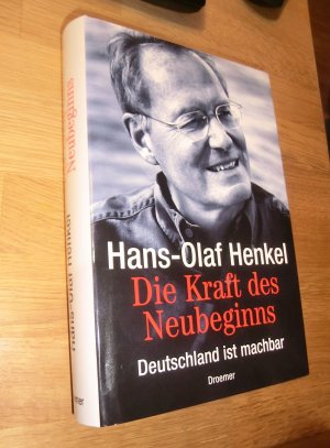 gebrauchtes Buch – Hans-Olaf Henkel – Die Kraft des Neubeginns