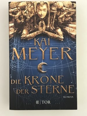 gebrauchtes Buch – Kai Meyer – Die Krone der Sterne