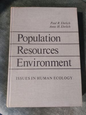 Bildtext: Population, Resources, Environment von Paul R. Ehrlich, Anne H. Ehrlich