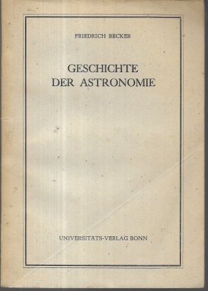 antiquarisches Buch – Friedrich Becker – Geschichte der Astronomie