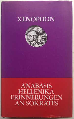 antiquarisches Buch – Xenophon  – Anabasis - Hellenika - Erinnerungen an Sokrates