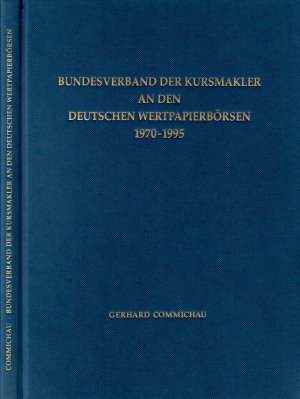 Bundesverband der Kursmakler an den deutschen Wertpapierbörsen, 1970-1995