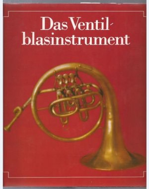 Das Ventilblasimstrument